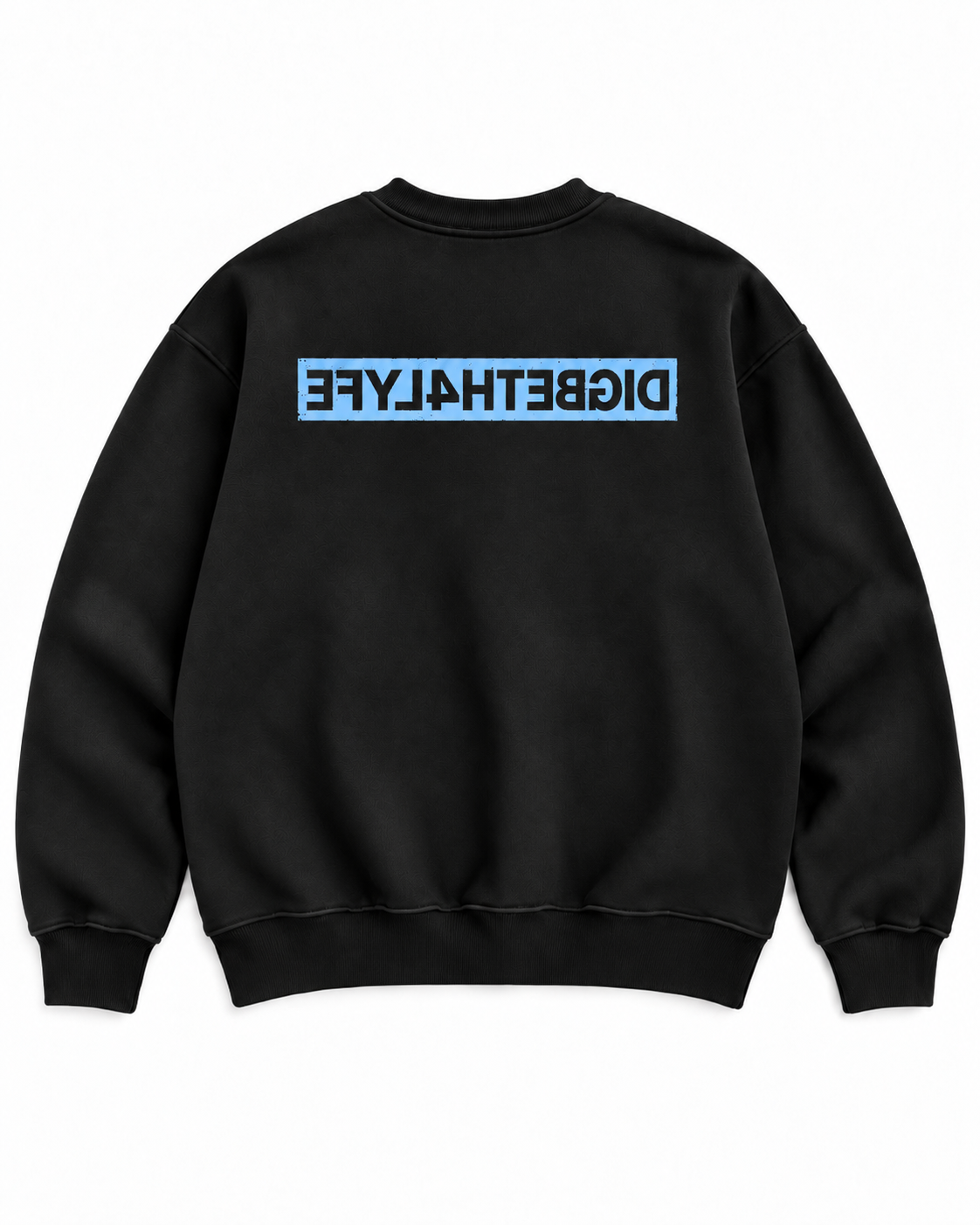 DIGBETH4LYFE Crewneck Sweatshirt (Black)